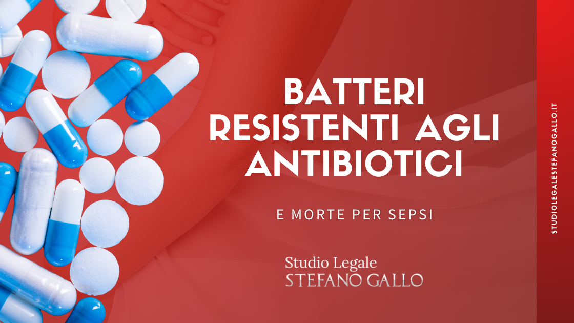 Batteri resistenti agli antibiotici e morte per sepsi