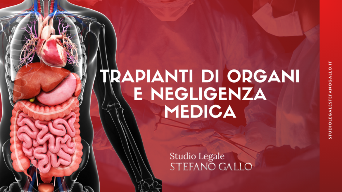 Trapianti di organi e negligenza medica