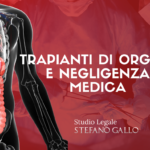 Trapianti di organi e negligenza medica