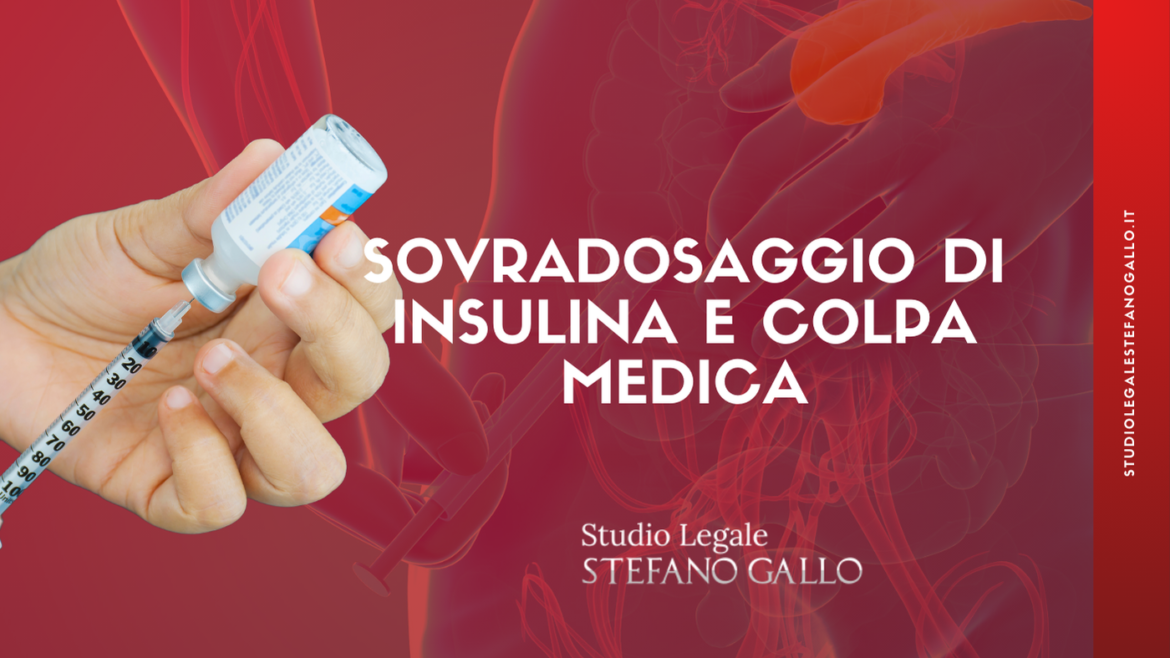 Sovradosaggio di insulina e colpa medica