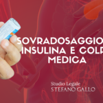 Sovradosaggio di insulina e colpa medica